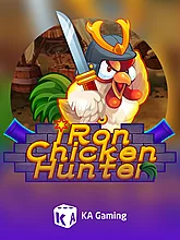 KA Iron Chicken Hunter, Fish Hunter