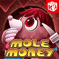 Mole Money, Slots
