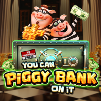 You Can Piggy Bank On It, Slots